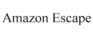 AMAZON ESCAPE