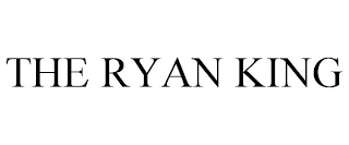 THE RYAN KING