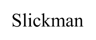 SLICKMAN