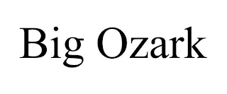 BIG OZARK