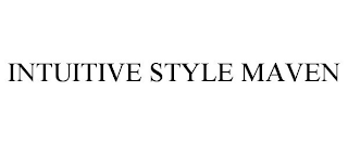 INTUITIVE STYLE MAVEN