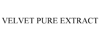 VELVET PURE EXTRACT