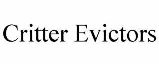 CRITTER EVICTORS