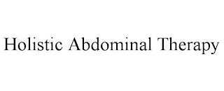 HOLISTIC ABDOMINAL THERAPY