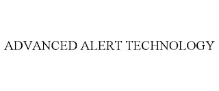 ADVANCED ALERT TECHNOLOGY