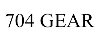 704 GEAR