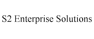 S2 ENTERPRISE SOLUTIONS