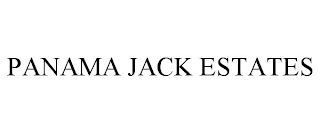 PANAMA JACK ESTATES