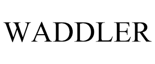 WADDLER