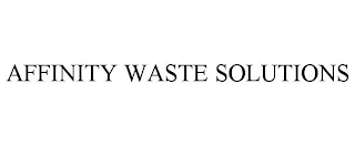 AFFINITY WASTE SOLUTIONS