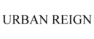 URBAN REIGN