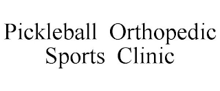 PICKLEBALL ORTHOPEDIC SPORTS CLINIC