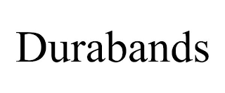 DURABANDS