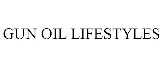 GUN OIL LIFESTYLES