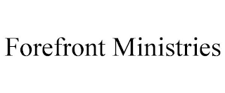 FOREFRONT MINISTRIES