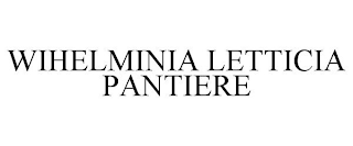 WIHELMINIA LETTICIA PANTIERE