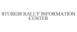 STURGIS RALLY INFORMATION CENTER