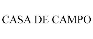 CASA DE CAMPO