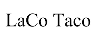 LACO TACO