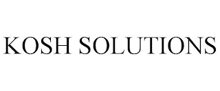 KOSH SOLUTIONS