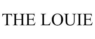 THE LOUIE