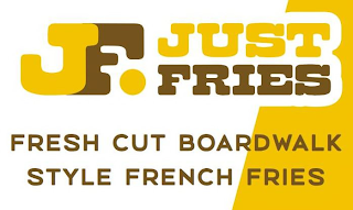 JF. JUST FRIES FRESH CUT BOARDWALK STYLE FRENCH FRIES
