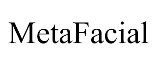 METAFACIAL