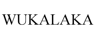 WUKALAKA