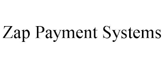 ZAP PAYMENT SYSTEMS