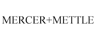 MERCER+METTLE