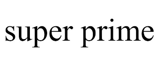 SUPER PRIME