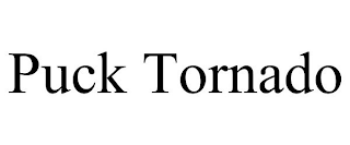 PUCK TORNADO