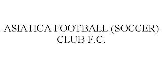 ASIATICA FOOTBALL (SOCCER) CLUB F.C.
