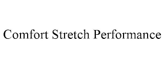 COMFORT STRETCH PERFORMANCE