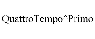 QUATTROTEMPO^PRIMO