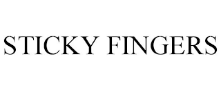 STICKY FINGERS