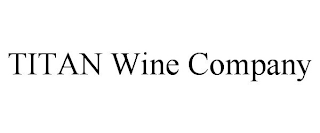 TITAN WINE COMPANY