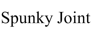 SPUNKY JOINT