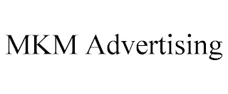 MKM ADVERTISING