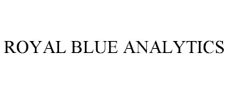 ROYAL BLUE ANALYTICS