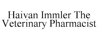 HAIVAN IMMLER THE VETERINARY PHARMACIST