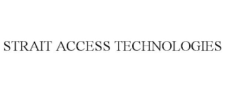 STRAIT ACCESS TECHNOLOGIES