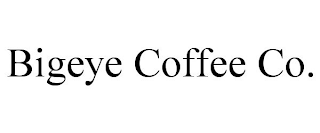 BIGEYE COFFEE CO.