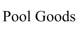 POOL GOODS