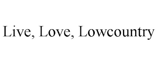 LIVE, LOVE, LOWCOUNTRY