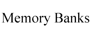 MEMORY BANKS