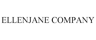 ELLENJANE COMPANY