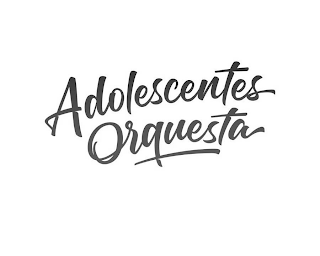 ADOLESCENTES ORQUESTA