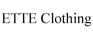 ETTE CLOTHING