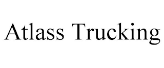 ATLASS TRUCKING
